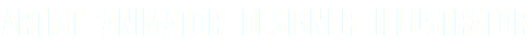 artist Animator Designer Illustrator